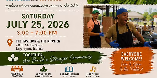 Around the Table: Grand Opening of the Kitchen & Pavilion Logansport