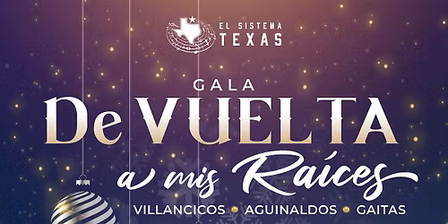 GALA \u201cDe Vuelta a mis Ra\u00edces\u201d