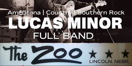 Lucas Minor Band at The Zoo Bar
