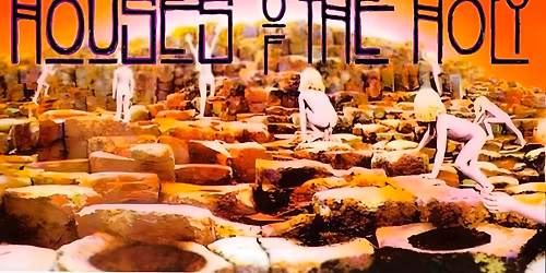 HOUSES OF THE HOLY ULTIMATE LED ZEPPELIN TRIBUTE