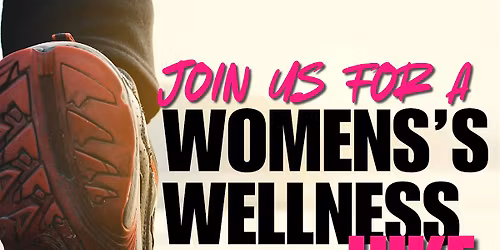 Women's Wellness and Self-Care Walk