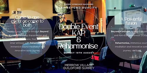 Double Event KAP and Reharmonise : Guildford