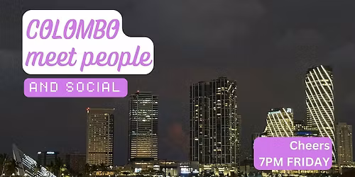 Colombo Social and Language Exchange (Make New Friends) \u2728