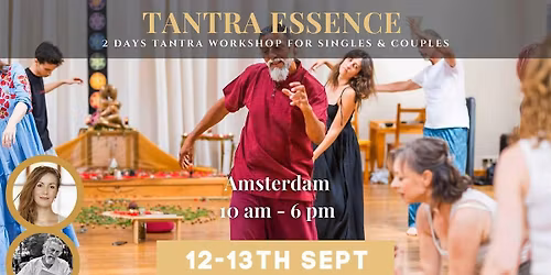 2 Days Tantra Essence Workshop in Amsterdam | September 2026