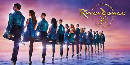 Riverdance - Boise