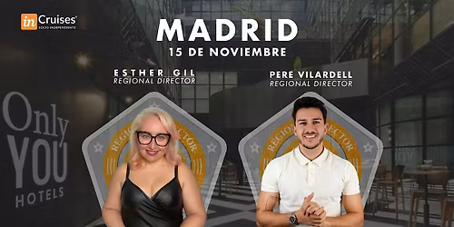 EVENTO SOCIOS INCRUISES - 15 DE NOVIEMBRE - MADRID