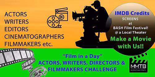 PLEASANT HILL- Film in a Day!' Actors, Writers & Directors Challenge
