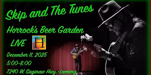 Skip and The Tunes @ Horrock's Beer Garden - YAY!!