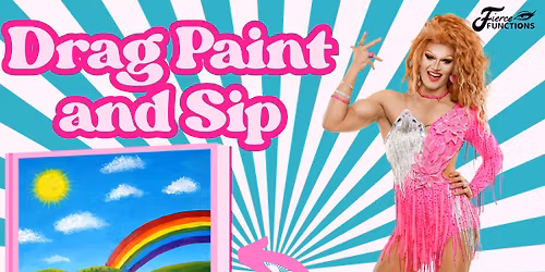Drag Paint and Sip 2nd May 2026 Ipswich