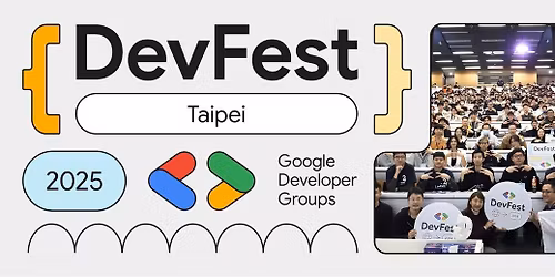 DevFest Taipei 2025