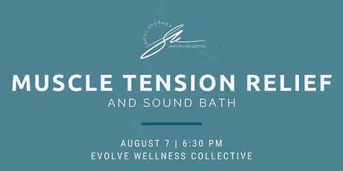 Muscle Tension Relief & Sound Bath
