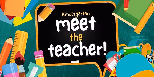 Kindergarten Meet the Teacher Night