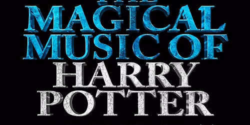 The Magical Music of Harry Potter \u25cf Axone Montb\u00e9liard \u25cf 21 novembre 2025