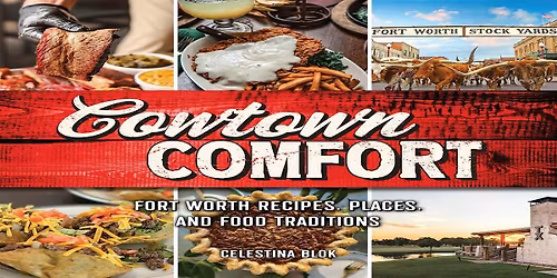 Cowtown Comfort Cooking: Holiday Sweets