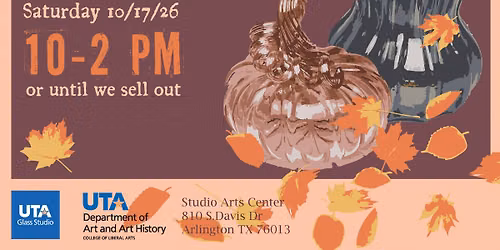 UTA Glass Pumpkin Patch Sale and Fundraiser