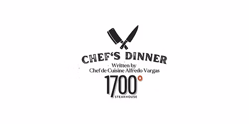 Chef's Dinner at 1700 Steakhouse