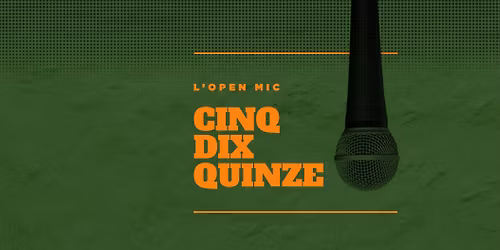 l'open mic ( humoriste ) 