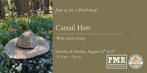 Cattail Hat Workshop