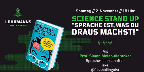 Lohrmanns meets Science: Sprache ist was du draus machst!