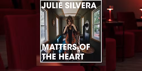 Julie Silvera - Matters of the Heart
