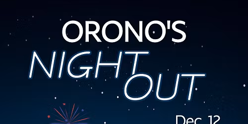 Orono's Night Out