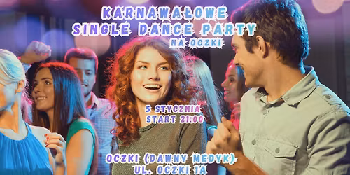 NOWOROCZNE SINGLE DANCE PARTY