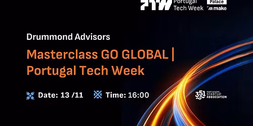 Masterclass GO GLOBAL | Portugal Tech Week