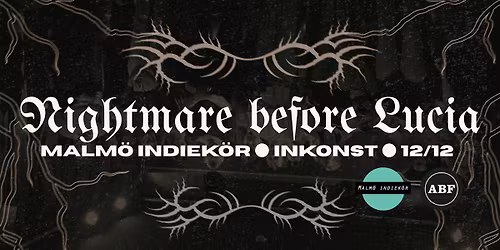 NIGHTMARE BEFORE LUCIA \u2013 MALM\u00d6 INDIEK\u00d6R @ INKONST