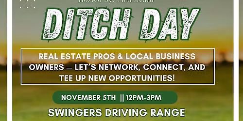 Ditch Day : Network. Connect. Swing.