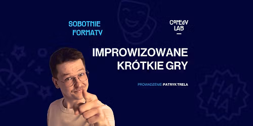 Comedy Lab: Kr\u00f3tkie Gry Improwizowane