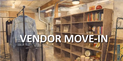 Vendor Move-In Week!