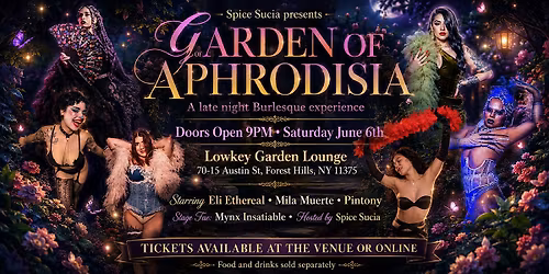 Garden of Aphrodisia: A Dinner Burlesque Garden Fantasy by Spice Sucia
