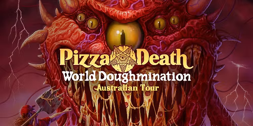 Pizza Death at the Woodshed! - World Doughmination Tour
