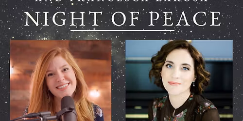 Night of Peace with Sara Hart and Francesca Larosa