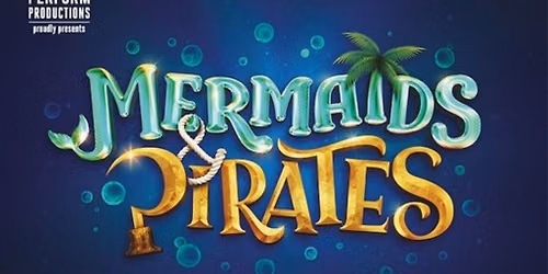 Mermaids & Pirates