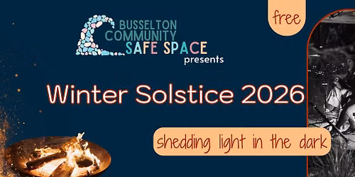Winter Solstice 2026- with Busselton Community Safe Space