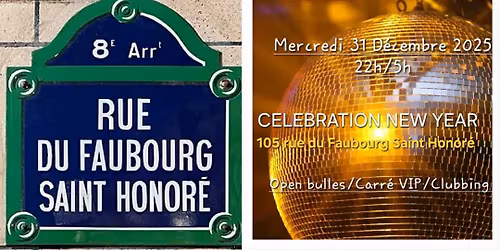 \u2606\u2605\u2606CELEBRATION NEW YEAR-OPEN BULLES EN CARRE VIP-105 FAUBOURG SAINT HONORE-MERCREDI 31\/12 \u2606\u2605\u2606