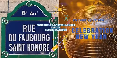 \u2606\u2605\u2606CELEBRATION NEW YEAR-OPEN BULLES EN CARRE VIP-105 FAUBOURG SAINT HONORE-MERCREDI 31\/12 \u2606\u2605\u2606