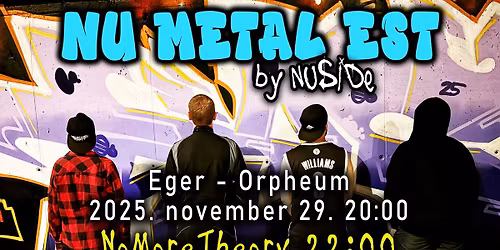 nuSide // NoMoreTheory koncert az Orpheumban