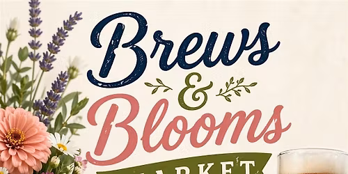 Frisco Brews & Blooms Market