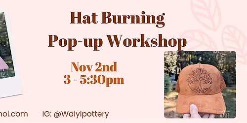 Hat Burning Pop-up Workshop a XAOS