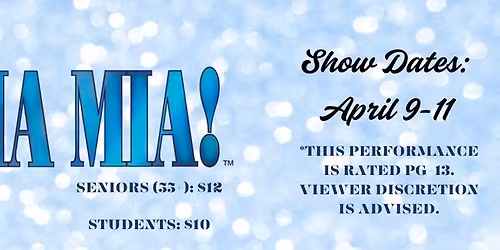 MAMMA MIA! Presented by FHN Masque Players