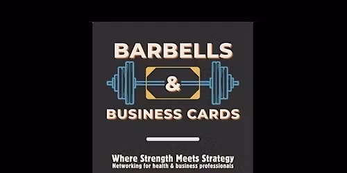 Barbells & Business Cards