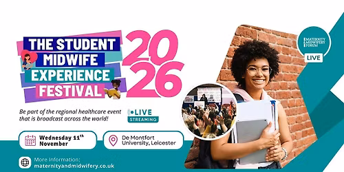 The Student Midwife Experience Festival 2026