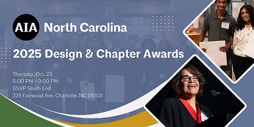 2025 AIA North Carolina Design & Chapter Awards
