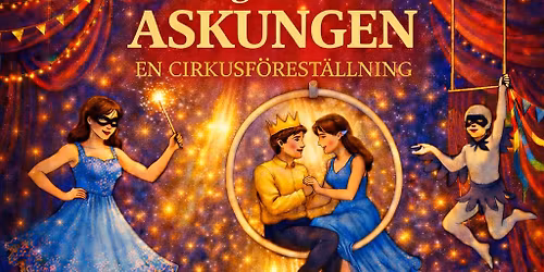 Sagan om Askungen - Malm\u00f6 Cirkusskola