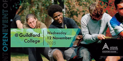 Guildford College November Open Event