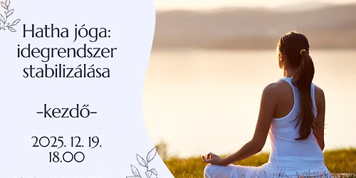 HATHA J\u00d3GA \ud83d\udca0kezd\u0151 \ud83d\udca0 idegrendszer