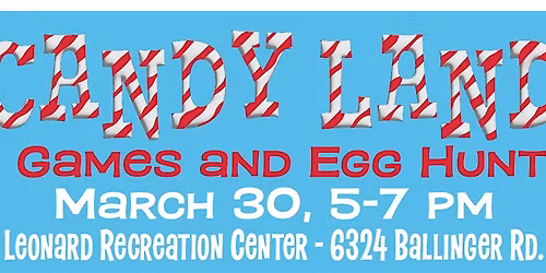 Candy Land Games and Egg Hunt