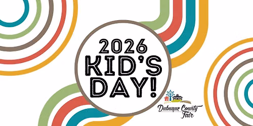 Kid's Day at the Dubuque County Fair!